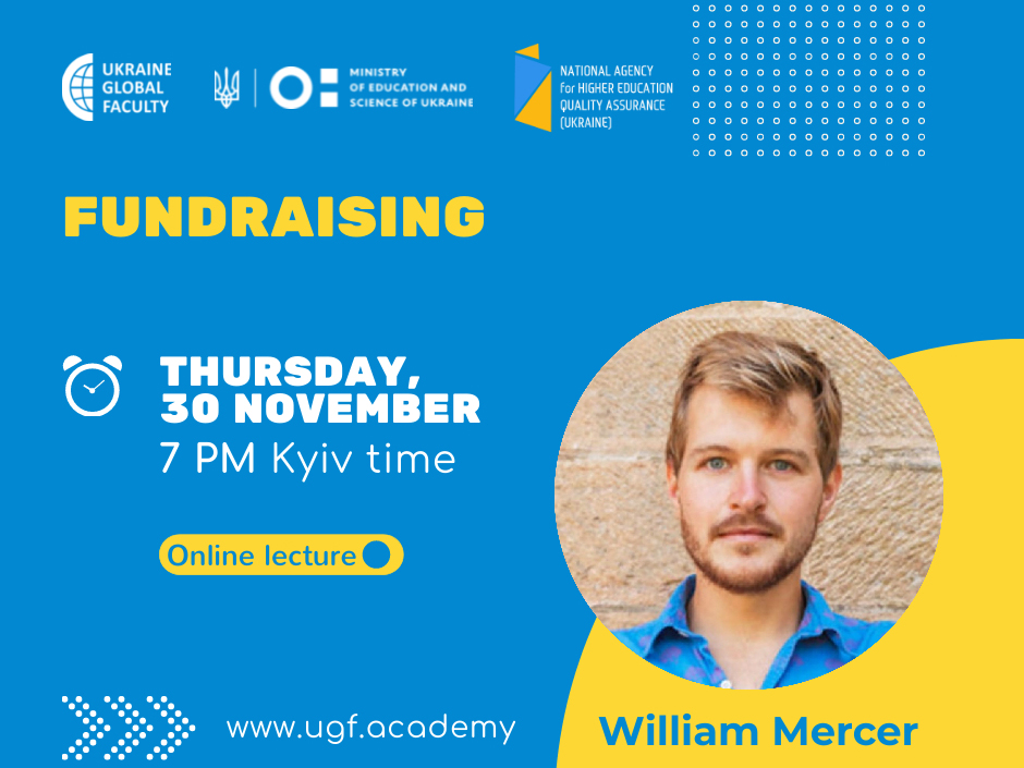 Запрошуємо на онлайн лекцію William Mercer – «Fundraising»